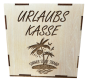Preview: Urlaubs Kasse aus Holz Spardose